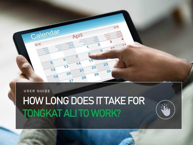 How long does it take for Tongkat Ali to work? Akarali
