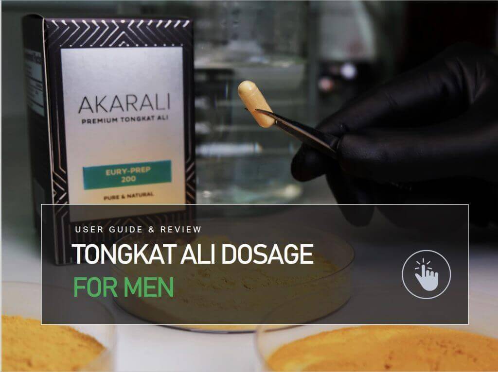 Tongkat Ali Dosage For Men User Guide Akarali